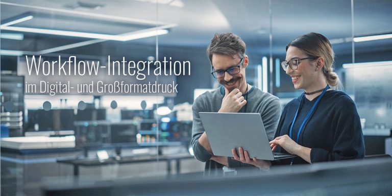 Workflow Integration im Digital- und Großformatdruck