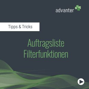 Filterfunktionen in den Auftragslisten